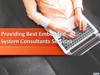 Providing Best Embedded System Consultants Services.pdf