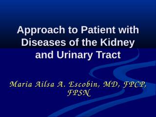 Approach to Patient with Diseases of the Kidney, revised (2).ppt