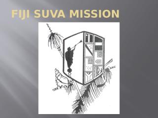 Fiji Suva Mission.pptx