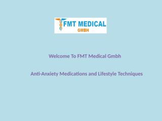 Anti-Anxiety Medications and Lifestyle Techniques.pptx