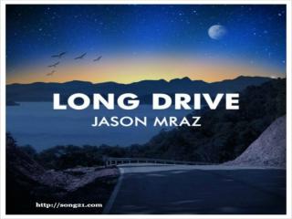Long drive Jason Marz.pptx