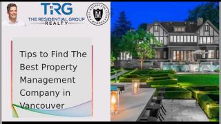 Tips to Find The Best Property Management Company in Vancouver.pptx
