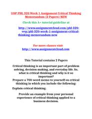 UOP-PHL-320-Week-1-Assignment-Critical-Thinking-Memorandum.ppt