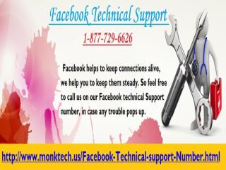 Call @ Facebook Technical Support 1-877-729-6626 and get professional support.pptx